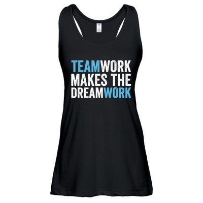 Team Work Makes The Dream Work | Teamwork Ladies Essential Flowy Tank