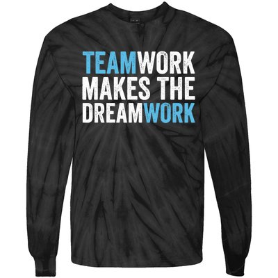 Team Work Makes The Dream Work | Teamwork Tie-Dye Long Sleeve Shirt