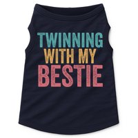 Twinning With My Bestie Spirit Week Best Friend Twin Day Doggie Tank