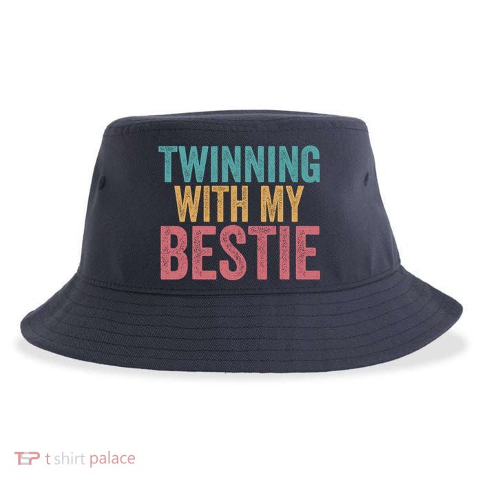 Twinning With My Bestie Spirit Week Best Friend Twin Day Sustainable Bucket Hat