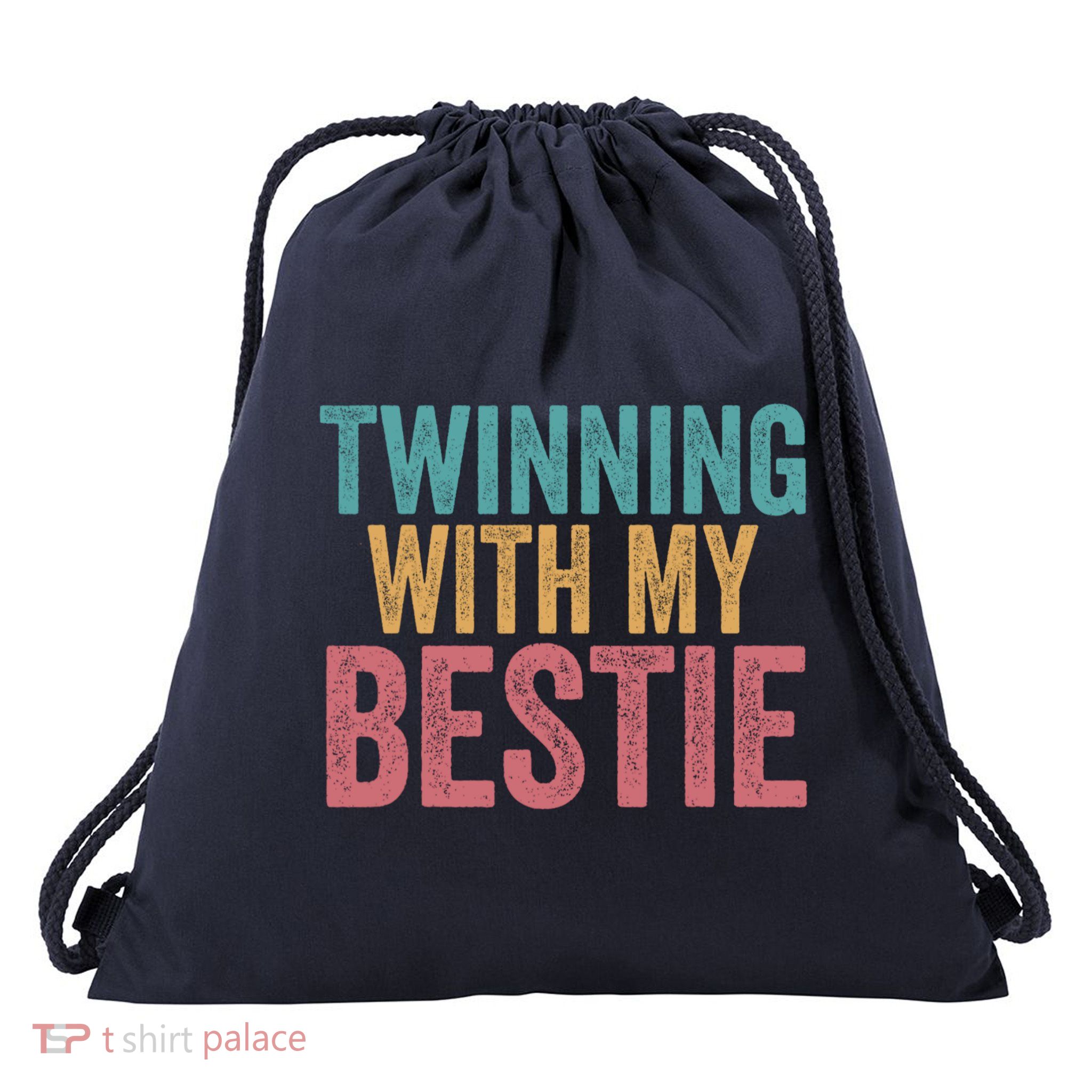 Twinning With My Bestie Spirit Week Best Friend Twin Day Drawstring Bag