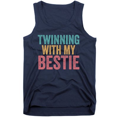 Twinning With My Bestie Spirit Week Best Friend Twin Day Tank Top