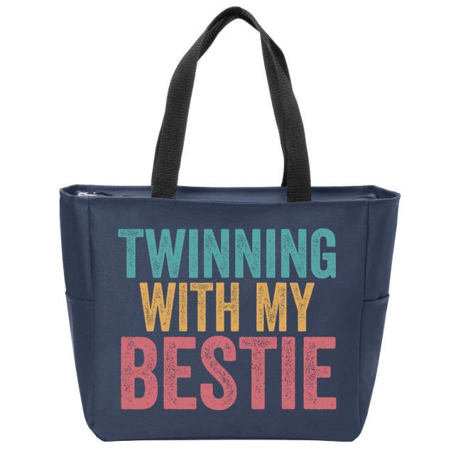 Twinning With My Bestie Spirit Week Best Friend Twin Day Zip Tote Bag