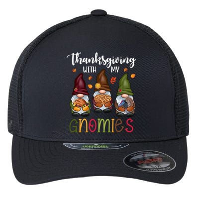 Thanksgiving With My Gnomies Holiday Festive Flexfit Unipanel Trucker Cap