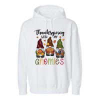 Thanksgiving With My Gnomies Holiday Festive Garment-Dyed Fleece Hoodie