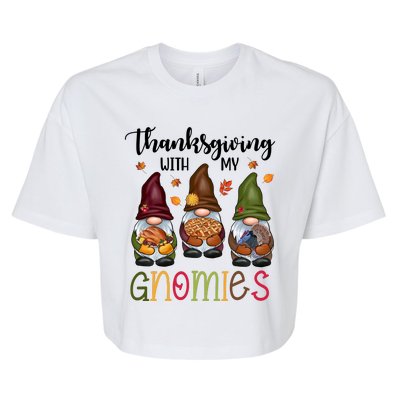 Thanksgiving With My Gnomies Holiday Festive Bella+Canvas Jersey Crop Tee