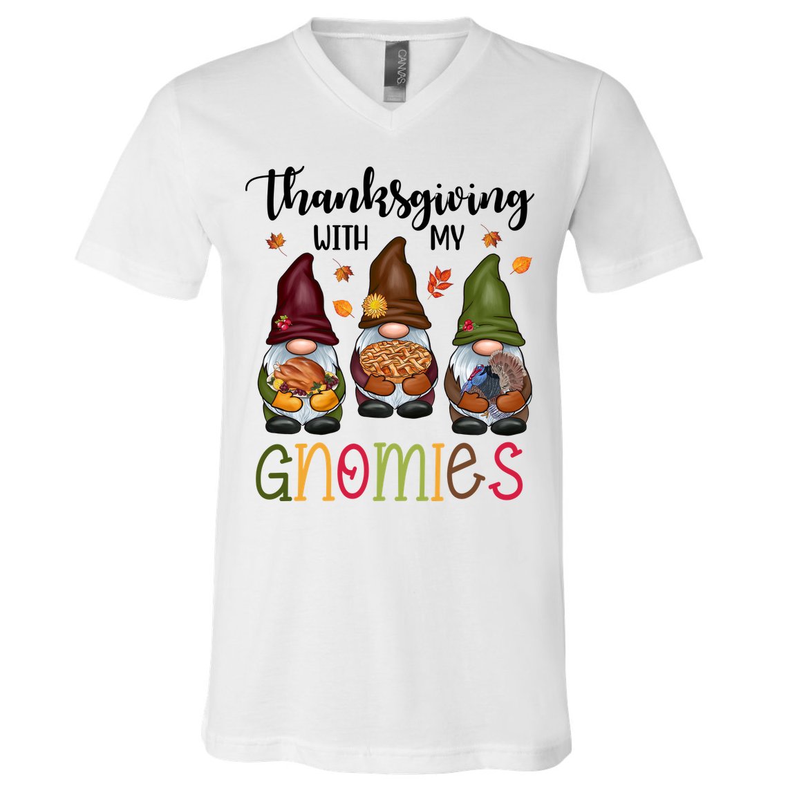 Thanksgiving With My Gnomies Holiday Festive V-Neck T-Shirt