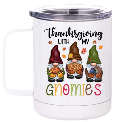 Thanksgiving With My Gnomies Holiday Festive 12 oz Stainless Steel Tumbler Cup