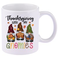 Thanksgiving With My Gnomies Holiday Festive 11oz C Handle Ceramic Mug