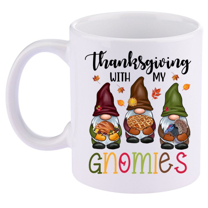 Thanksgiving With My Gnomies Holiday Festive 11oz C Handle Ceramic Mug