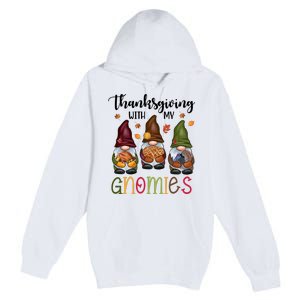 Thanksgiving With My Gnomies Holiday Festive Premium Pullover Hoodie