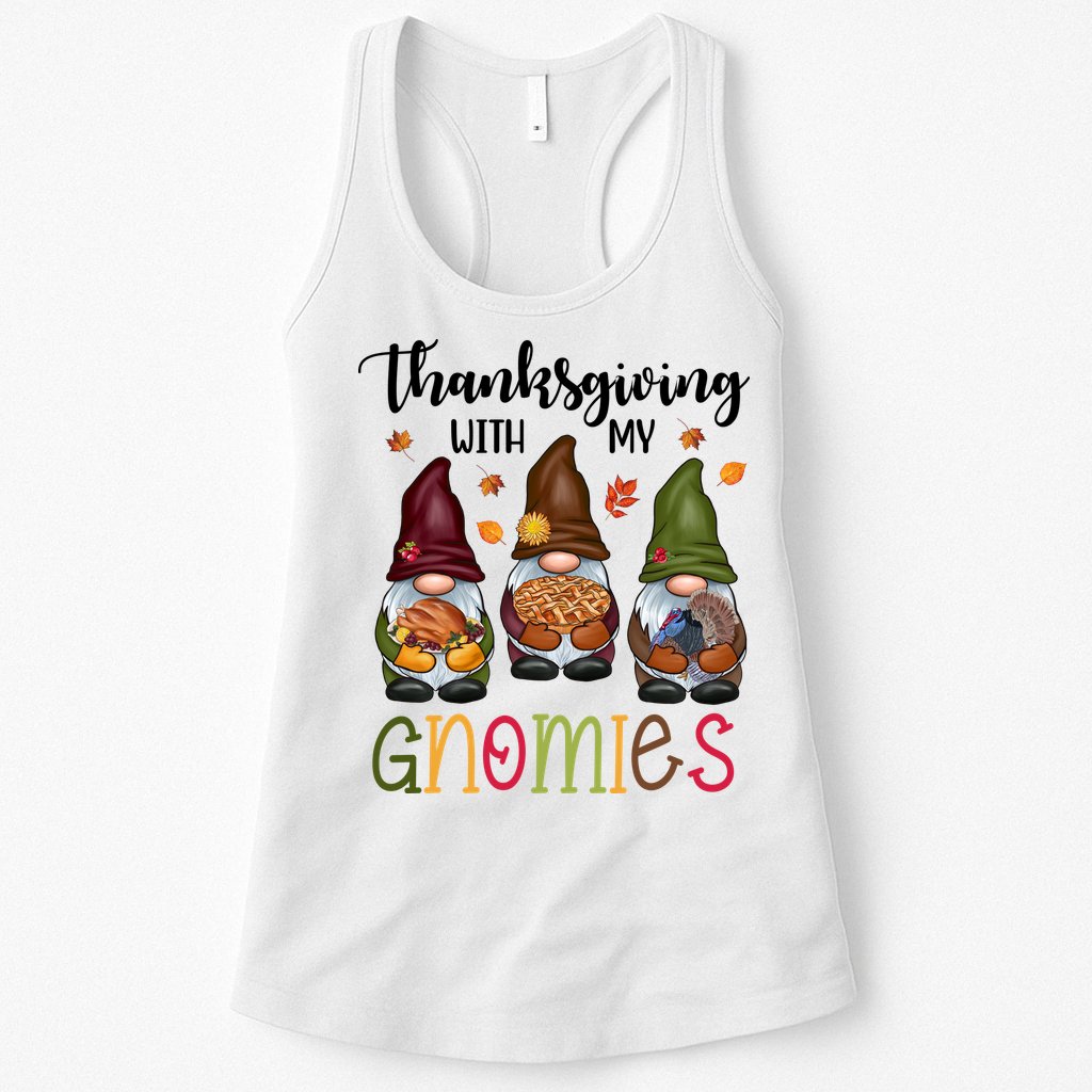 Thanksgiving With My Gnomies Holiday Festive Womens Tank Top
