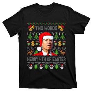 Two Words Merry 4th Of Easter Joe Biden Christmas Sweater T-Shirt