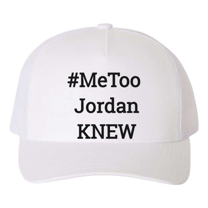 Tamie Wilson Metoo Jordan Knew Yupoong Adult 5-Panel Trucker Hat