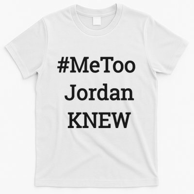 Tamie Wilson Metoo Jordan Knew T-Shirt
