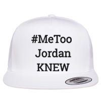 Tamie Wilson Metoo Jordan Knew Flat Bill Trucker Hat