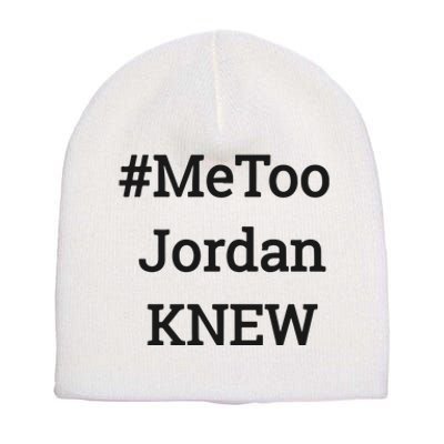 Tamie Wilson Metoo Jordan Knew Short Acrylic Beanie