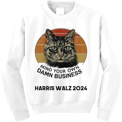 Tim Walz Mind Your Own Damn Business Cats For Kamala Kids Sweatshirt