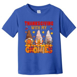 Thanksgiving With My Gnomies Fall Autumn Gnome Thanksgiving Cute Gift Toddler T-Shirt