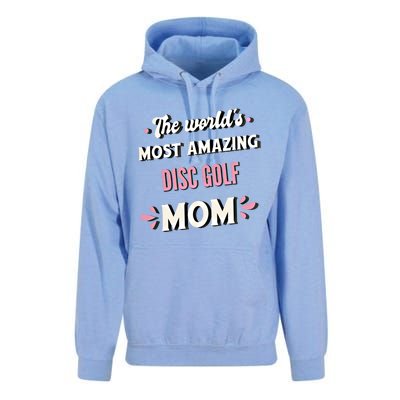 The World's Most Amazing Disc Golf Mom Cute Gift Unisex Surf Hoodie