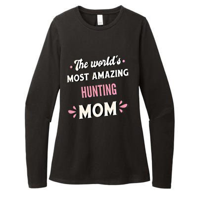 The World's Most Amazing Hunting Mom Meaningful Gift Womens CVC Long Sleeve Shirt