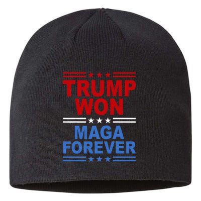 Trump Won Maga Forever Sustainable Beanie