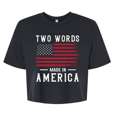 Two Words Made In America Usa Flag Vintage Bella+Canvas Jersey Crop Tee