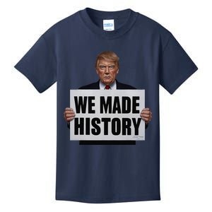 Trump We Made History Kids T-Shirt