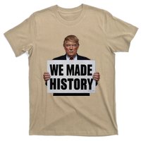 Trump We Made History T-Shirt