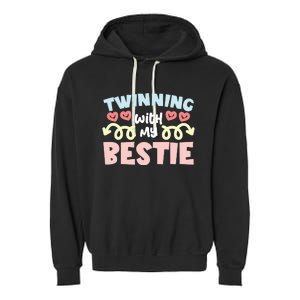 Twinning With My Bestie Spirit Week Twin Day Best Friend Garment-Dyed Fleece Hoodie