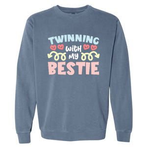 Twinning With My Bestie Spirit Week Twin Day Best Friend Garment-Dyed Sweatshirt