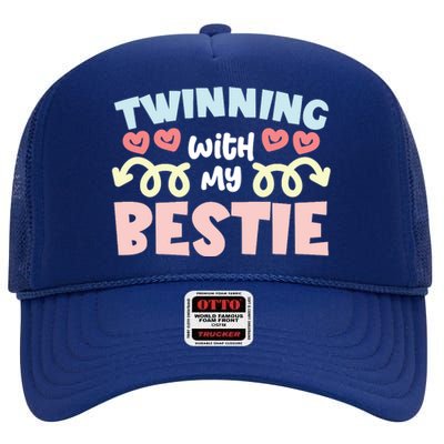 Twinning With My Bestie Spirit Week Twin Day Best Friend High Crown Mesh Back Trucker Hat