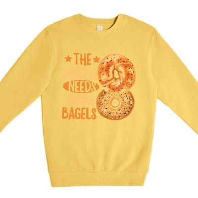 The World Needs More Bagels Design Bagel Lover Cool Gift Premium Crewneck Sweatshirt