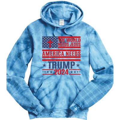 The World Needs Jesus America Needs Trump 2024 Tie Dye Hoodie