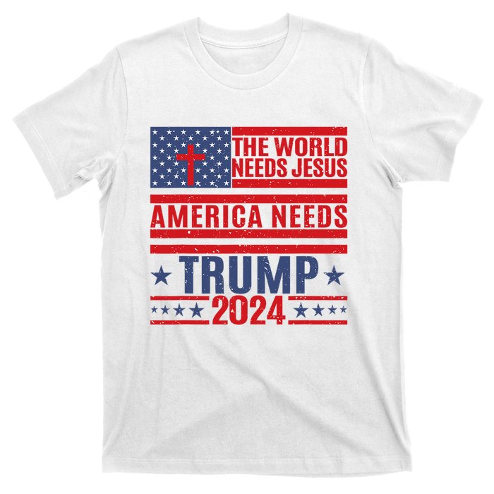 The World Needs Jesus America Needs Trump 2024 T-Shirt