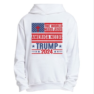 The World Needs Jesus America Needs Trump 2024 Urban Pullover Hoodie