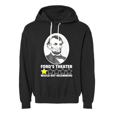 Theater Would Not Recommend 1Star Abraham Lincoln Garment-Dyed Fleece Hoodie