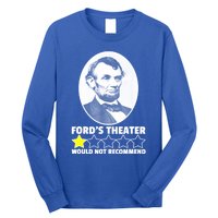 Theater Would Not Recommend 1Star Abraham Lincoln Long Sleeve Shirt