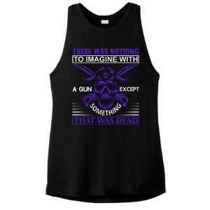 There Was Nothing To Imagine With A Gun Except Something That Was Dead Ladies PosiCharge Tri-Blend Wicking Tank