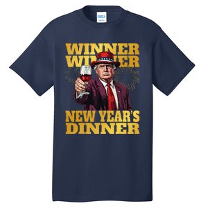 Trump Winner New YearS Dinner Funny Trump Drinking Wine Tall T-Shirt