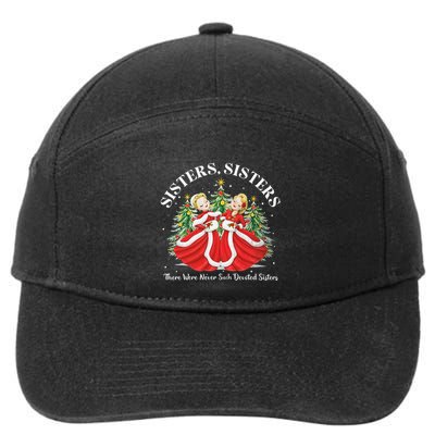 There Were Never Such Devoted Sisters Christmas Xmas Pajamas 7-Panel Snapback Hat