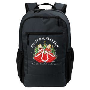 There Were Never Such Devoted Sisters Christmas Xmas Pajamas Daily Commute Backpack