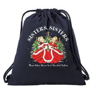 There Were Never Such Devoted Sisters Christmas Xmas Pajamas Drawstring Bag