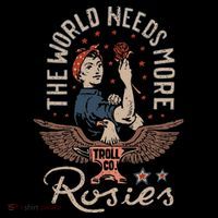 The World Needs More Rosies Funny Design Tall T-Shirt