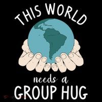 This World Needs A Group Hug T-Shirt