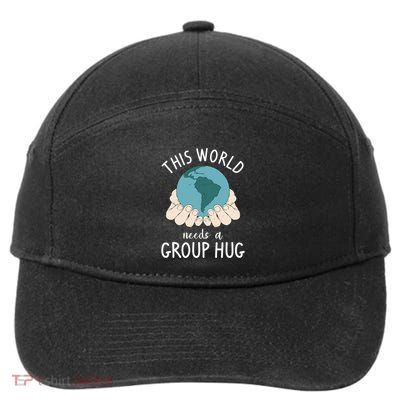 This World Needs A Group Hug 7-Panel Snapback Hat