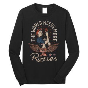 The World Needs More Rosies Funny Design Long Sleeve Shirt