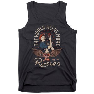 The World Needs More Rosies Funny Design Tank Top