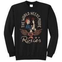 The World Needs More Rosies Funny Design Sweatshirt