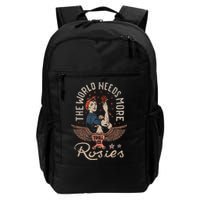 The World Needs More Rosies Funny Design Backpack